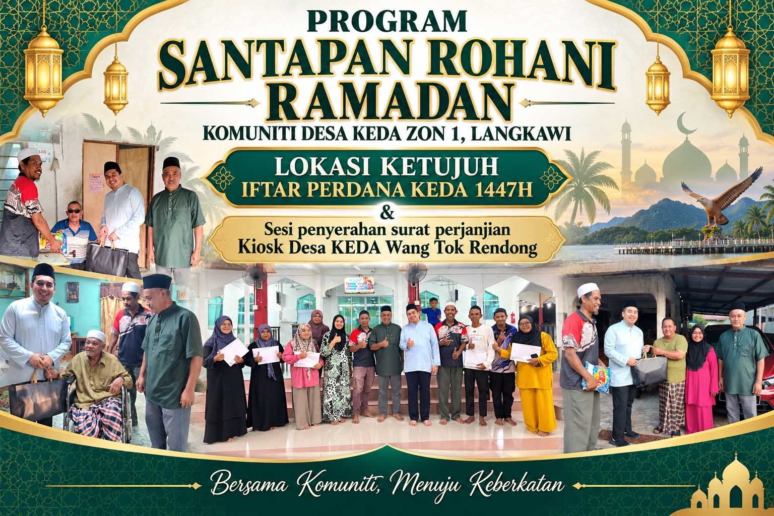 PROGRAM SANTAPAN ROHANI RAMADAN KOMUNITI DESA KEDA ZON 1 & SESI PENYERAHAN SURAT PERJANJIAN KIOSK DESA KEDA WANG TOK RENDONG